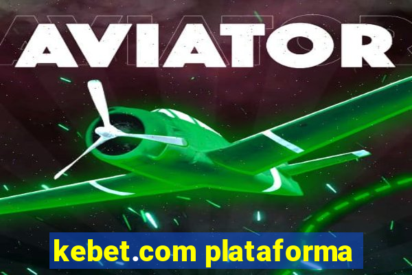kebet.com plataforma